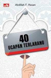 Image of 40 Ucapan Terlarang