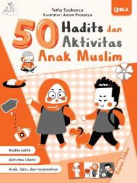 Image of 50 Hadits Dan Aktivitas Anak Muslim