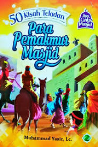 Image of 50 Kisah Teladan Para Pemakmur Masjid