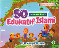 Image of 50 Mutiara Kisah Edukatif Islam