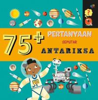 Image of 75 Pertanyaan Seputar Antariksa