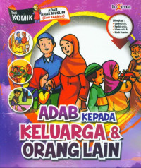 Image of Adab Kepada Keluarga Dan Orang Lain