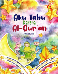 Image of Aku Tahu  Karena Al- Qur'an