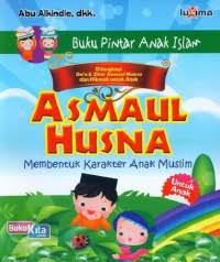 Image of Asmaul Husna (Membentuk Karakter Anak Muslim)