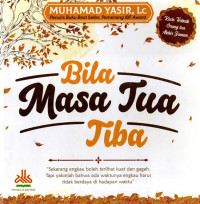 Image of Bila Masa Tua Tiba