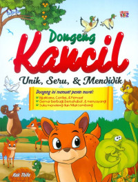 Image of Dongeng Kancil Unik, Seru, & Mendidik