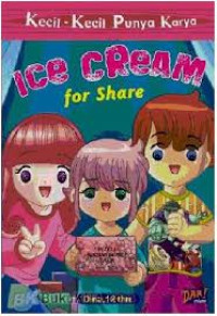Image of Kecil-Kecil Punya Karya: Ice Cream For Share: Indahnya Berbagi