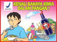 Image of Kenali Bahaya Kimia Dalam Pangan !