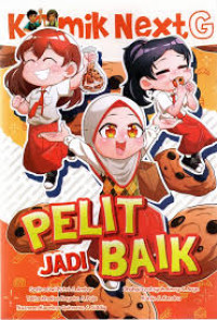 Image of Komik Next G: Pelit Jadi baik