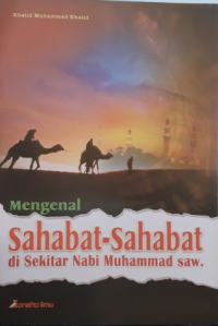 Image of Mengenal Sahabat-Sahabat Disekitar Nabi Muhammad