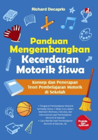Image of Panduan Pengembangan Kecerdasan Motorik Siswa