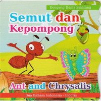 Image of Dongeng Dunia Binatang; Semut dan Kepompong= Ant and Chrysalis