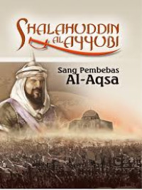 Image of Shalahuddin Al Ayyubi Sang Pembebas Al- Aqsa