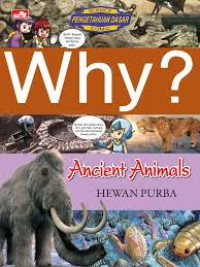 Image of Why? Acient Animals=Hewan Purba